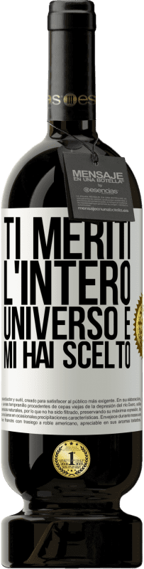 49,95 € Spedizione Gratuita | Vino rosso Edizione Premium MBS® Riserva Ti meriti l'intero universo e mi hai scelto Etichetta Bianca. Etichetta personalizzabile Riserva 12 Mesi Raccogliere 2015 Tempranillo