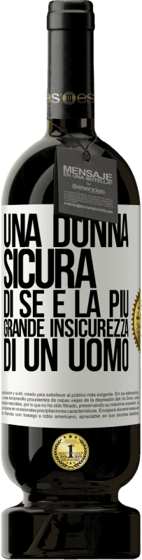 49,95 € Spedizione Gratuita | Vino rosso Edizione Premium MBS® Riserva Una donna sicura di sé è la più grande insicurezza di un uomo Etichetta Bianca. Etichetta personalizzabile Riserva 12 Mesi Raccogliere 2015 Tempranillo