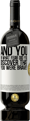 49,95 € Free Shipping | Red Wine Premium Edition MBS® Reserve And you, in what fear did you discover that you were brave? White Label. Customizable label Reserve 12 Months Harvest 2015 Tempranillo