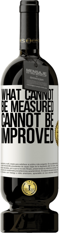 49,95 € Free Shipping | Red Wine Premium Edition MBS® Reserve What cannot be measured cannot be improved White Label. Customizable label Reserve 12 Months Harvest 2016 Tempranillo