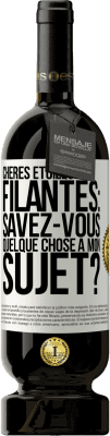 49,95 € Envoi gratuit | Vin rouge Édition Premium MBS® Réserve Chères étoiles filantes: savez-vous quelque chose à mon sujet? Étiquette Blanche. Étiquette personnalisable Réserve 12 Mois Récolte 2015 Tempranillo