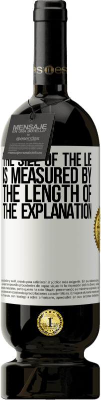 49,95 € Free Shipping | Red Wine Premium Edition MBS® Reserve The size of the lie is measured by the length of the explanation White Label. Customizable label Reserve 12 Months Harvest 2015 Tempranillo