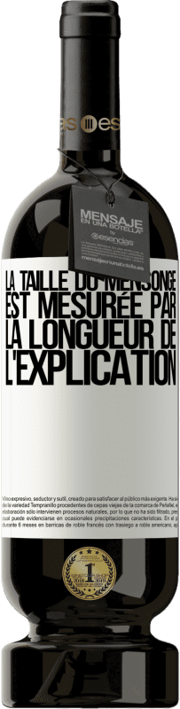 49,95 € Envoi gratuit | Vin rouge Édition Premium MBS® Réserve La taille du mensonge est mesurée par la longueur de l'explication Étiquette Blanche. Étiquette personnalisable Réserve 12 Mois Récolte 2015 Tempranillo