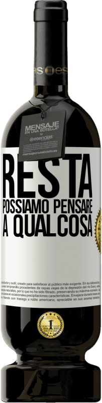 49,95 € Spedizione Gratuita | Vino rosso Edizione Premium MBS® Riserva Resta, possiamo pensare a qualcosa Etichetta Bianca. Etichetta personalizzabile Riserva 12 Mesi Raccogliere 2015 Tempranillo