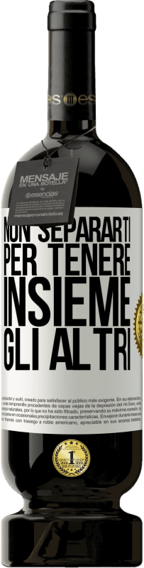 49,95 € Spedizione Gratuita | Vino rosso Edizione Premium MBS® Riserva Non separarti per tenere insieme gli altri Etichetta Bianca. Etichetta personalizzabile Riserva 12 Mesi Raccogliere 2016 Tempranillo