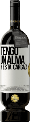 49,95 € Spedizione Gratuita | Vino rosso Edizione Premium MBS® Riserva Tengo un alma y está cargada Etichetta Bianca. Etichetta personalizzabile Riserva 12 Mesi Raccogliere 2015 Tempranillo