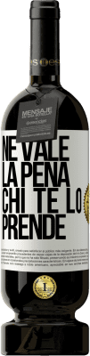 49,95 € Spedizione Gratuita | Vino rosso Edizione Premium MBS® Riserva Ne vale la pena chi te lo prende Etichetta Bianca. Etichetta personalizzabile Riserva 12 Mesi Raccogliere 2016 Tempranillo