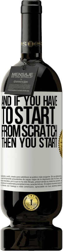 49,95 € 免费送货 | 红酒 高级版 MBS® 预订 如果必须从头开始，那么就开始 白标. 可自定义的标签 预订 12 个月 收成 2016 Tempranillo