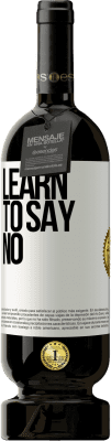 49,95 € 送料無料 | 赤ワイン プレミアム版 MBS® 予約する ノーと言うことを学ぶ ホワイトラベル. カスタマイズ可能なラベル 予約する 12 月 収穫 2016 Tempranillo