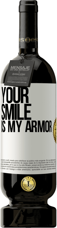 49,95 € Free Shipping | Red Wine Premium Edition MBS® Reserve Your smile is my armor White Label. Customizable label Reserve 12 Months Harvest 2013 Tempranillo