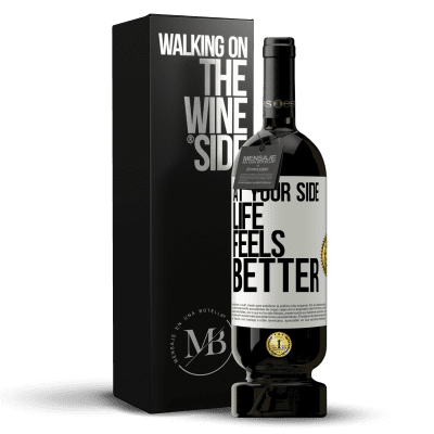 «At your side life feels better» Premium Edition MBS® Reserve