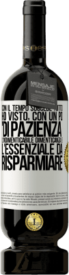 49,95 € Spedizione Gratuita | Vino rosso Edizione Premium MBS® Riserva Con il tempo succede tutto. Ho visto, con un po 'di pazienza, l'indimenticabile dimenticanza e l'essenziale da risparmiare Etichetta Bianca. Etichetta personalizzabile Riserva 12 Mesi Raccogliere 2014 Tempranillo