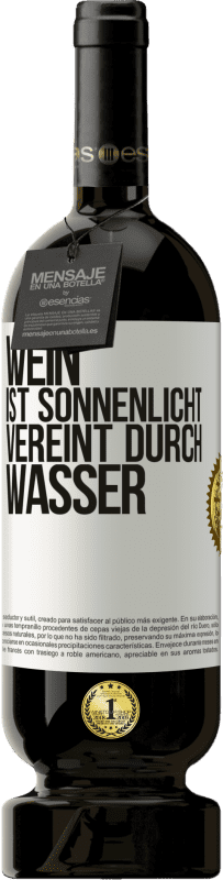 49,95 € Kostenloser Versand | Rotwein Premium Ausgabe MBS® Reserve Wein ist Sonnenlicht, vereint durch Wasser Weißes Etikett. Anpassbares Etikett Reserve 12 Monate Ernte 2015 Tempranillo