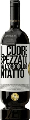 49,95 € Spedizione Gratuita | Vino rosso Edizione Premium MBS® Riserva Il cuore spezzato Ma l'orgoglio è intatto Etichetta Bianca. Etichetta personalizzabile Riserva 12 Mesi Raccogliere 2015 Tempranillo