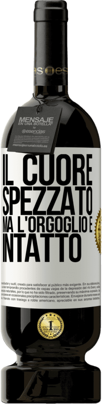 49,95 € Spedizione Gratuita | Vino rosso Edizione Premium MBS® Riserva Il cuore spezzato Ma l'orgoglio è intatto Etichetta Bianca. Etichetta personalizzabile Riserva 12 Mesi Raccogliere 2015 Tempranillo