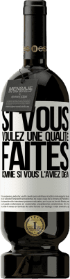 49,95 € Envoi gratuit | Vin rouge Édition Premium MBS® Réserve Si vous voulez une qualité, faites comme si vous l'aviez déjà Étiquette Blanche. Étiquette personnalisable Réserve 12 Mois Récolte 2015 Tempranillo