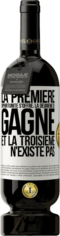 49,95 € Envoi gratuit | Vin rouge Édition Premium MBS® Réserve La première opportunité s'offre, la deuxième se gagne et la troisième n'existe pas Étiquette Blanche. Étiquette personnalisable Réserve 12 Mois Récolte 2015 Tempranillo