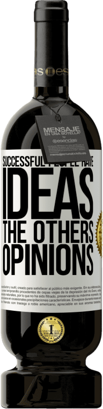 49,95 € 免费送货 | 红酒 高级版 MBS® 预订 成功的人有想法。其他...意见 白标. 可自定义的标签 预订 12 个月 收成 2016 Tempranillo