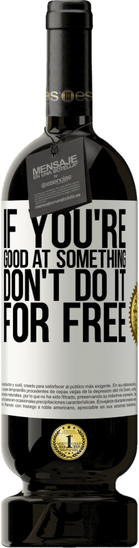 49,95 € 送料無料 | 赤ワイン プレミアム版 MBS® 予約する 何かが得意であれば、無料でやらないでください ホワイトラベル. カスタマイズ可能なラベル 予約する 12 月 収穫 2016 Tempranillo