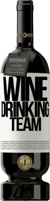 49,95 € Envoi gratuit | Vin rouge Édition Premium MBS® Réserve Wine drinking team Étiquette Blanche. Étiquette personnalisable Réserve 12 Mois Récolte 2014 Tempranillo