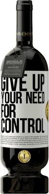 49,95 € 免费送货 | 红酒 高级版 MBS® 预订 Give up your need for control 白标. 可自定义的标签 预订 12 个月 收成 2015 Tempranillo