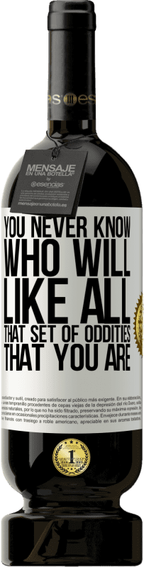 49,95 € 免费送货 | 红酒 高级版 MBS® 预订 你永远不知道谁会喜欢你那所有的奇怪之处 白标. 可自定义的标签 预订 12 个月 收成 2016 Tempranillo
