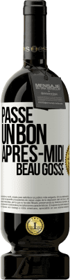 49,95 € Envoi gratuit | Vin rouge Édition Premium MBS® Réserve Passe un bon après-midi, beau gosse Étiquette Blanche. Étiquette personnalisable Réserve 12 Mois Récolte 2015 Tempranillo