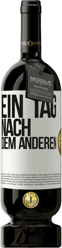 49,95 € Kostenloser Versand | Rotwein Premium Ausgabe MBS® Reserve Ein Tag nach dem anderen Weißes Etikett. Anpassbares Etikett Reserve 12 Monate Ernte 2015 Tempranillo