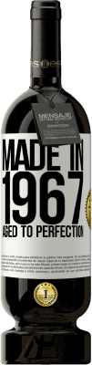 49,95 € 送料無料 | 赤ワイン プレミアム版 MBS® 予約する 1967年製。完璧な熟成 ホワイトラベル. カスタマイズ可能なラベル 予約する 12 月 収穫 2016 Tempranillo