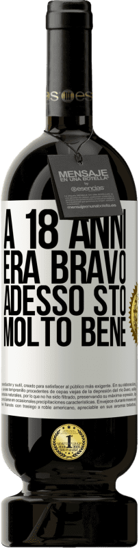 49,95 € Spedizione Gratuita | Vino rosso Edizione Premium MBS® Riserva A 18 anni era bravo. Adesso sto molto bene Etichetta Bianca. Etichetta personalizzabile Riserva 12 Mesi Raccogliere 2015 Tempranillo