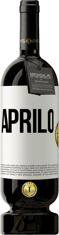 49,95 € Spedizione Gratuita | Vino rosso Edizione Premium MBS® Riserva Aprilo Etichetta Bianca. Etichetta personalizzabile Riserva 12 Mesi Raccogliere 2014 Tempranillo