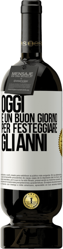 49,95 € Spedizione Gratuita | Vino rosso Edizione Premium MBS® Riserva Oggi è un buon giorno per festeggiare gli anni Etichetta Bianca. Etichetta personalizzabile Riserva 12 Mesi Raccogliere 2016 Tempranillo