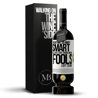 «There are so many smart selling that there are no fools left to buy» Premium Edition MBS® Reserve