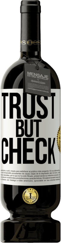 49,95 € 免费送货 | 红酒 高级版 MBS® 预订 信任，但要检查 白标. 可自定义的标签 预订 12 个月 收成 2016 Tempranillo