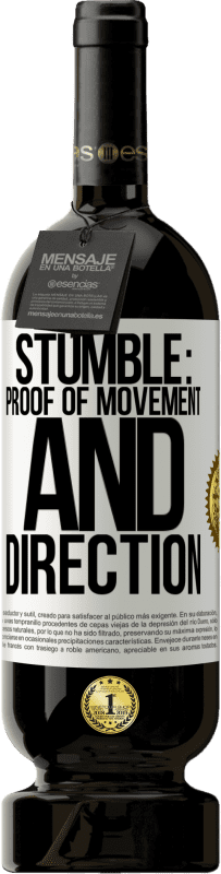 49,95 € 免费送货 | 红酒 高级版 MBS® 预订 绊倒：运动和方向的证明 白标. 可自定义的标签 预订 12 个月 收成 2015 Tempranillo