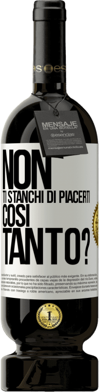 49,95 € Spedizione Gratuita | Vino rosso Edizione Premium MBS® Riserva Non ti stanchi di piacerti così tanto? Etichetta Bianca. Etichetta personalizzabile Riserva 12 Mesi Raccogliere 2015 Tempranillo