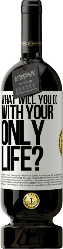 49,95 € Free Shipping | Red Wine Premium Edition MBS® Reserve What will you do with your only life? White Label. Customizable label Reserve 12 Months Harvest 2014 Tempranillo