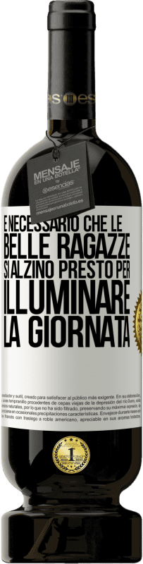 49,95 € Spedizione Gratuita | Vino rosso Edizione Premium MBS® Riserva È necessario che le belle ragazze si alzino presto per illuminare la giornata Etichetta Bianca. Etichetta personalizzabile Riserva 12 Mesi Raccogliere 2015 Tempranillo