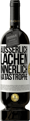 49,95 € Kostenloser Versand | Rotwein Premium Ausgabe MBS® Reserve Äußerlich Lachen, innerlich Katastrophe Weißes Etikett. Anpassbares Etikett Reserve 12 Monate Ernte 2014 Tempranillo