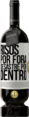 49,95 € Envio grátis | Vinho tinto Edição Premium MBS® Reserva Risos por fora, desastre por dentro Etiqueta Branca. Etiqueta personalizável Reserva 12 Meses Colheita 2014 Tempranillo