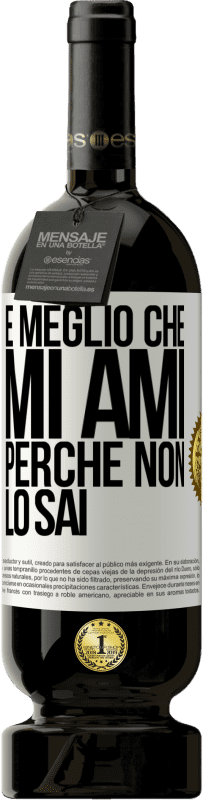 49,95 € Spedizione Gratuita | Vino rosso Edizione Premium MBS® Riserva È meglio che mi ami, perché non lo sai Etichetta Bianca. Etichetta personalizzabile Riserva 12 Mesi Raccogliere 2015 Tempranillo