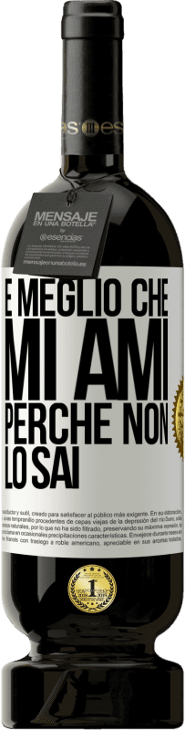 49,95 € Spedizione Gratuita | Vino rosso Edizione Premium MBS® Riserva È meglio che mi ami, perché non lo sai Etichetta Bianca. Etichetta personalizzabile Riserva 12 Mesi Raccogliere 2016 Tempranillo