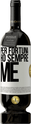 49,95 € Spedizione Gratuita | Vino rosso Edizione Premium MBS® Riserva Per fortuna ho sempre me Etichetta Bianca. Etichetta personalizzabile Riserva 12 Mesi Raccogliere 2014 Tempranillo