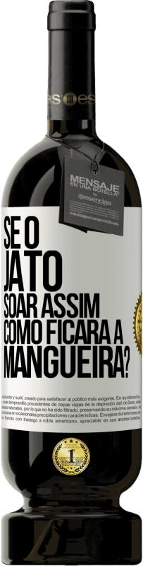 49,95 € Envio grátis | Vinho tinto Edição Premium MBS® Reserva Se o jato soar assim, como ficará a mangueira? Etiqueta Branca. Etiqueta personalizável Reserva 12 Meses Colheita 2014 Tempranillo