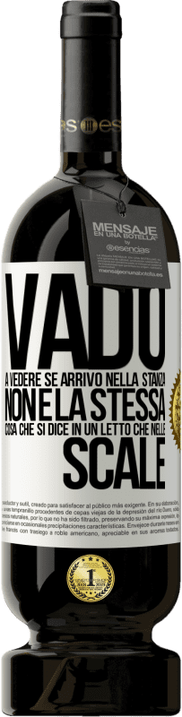 49,95 € Spedizione Gratuita | Vino rosso Edizione Premium MBS® Riserva Vado a vedere se arrivo nella stanza. Non è la stessa cosa che si dice in un letto che nelle scale Etichetta Bianca. Etichetta personalizzabile Riserva 12 Mesi Raccogliere 2014 Tempranillo