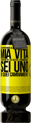 49,95 € Spedizione Gratuita | Vino rosso Edizione Premium MBS® Riserva Sto apportando alcuni cambiamenti nella mia vita. Se non hai più tue notizie, probabilmente sei uno di quei cambiamenti Etichetta Gialla. Etichetta personalizzabile Riserva 12 Mesi Raccogliere 2015 Tempranillo