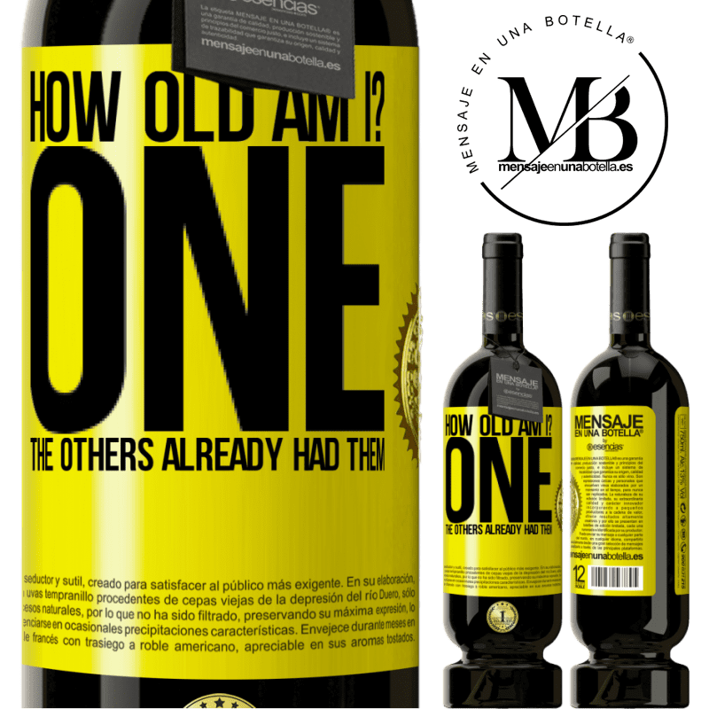 39,95 € Free Shipping | Red Wine Premium Edition MBS® Reserva How old am I? ONE. The others already had them Yellow Label. Customizable label Reserva 12 Months Harvest 2014 Tempranillo