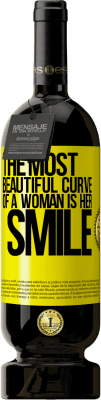 39,95 € Free Shipping | Red Wine Premium Edition MBS® Reserva The most beautiful curve of a woman is her smile Yellow Label. Customizable label Reserva 12 Months Harvest 2015 Tempranillo