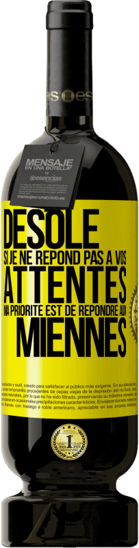 49,95 € Envoi gratuit | Vin rouge Édition Premium MBS® Réserve Désolé si je ne répond pas à vos attentes. Ma priorité est de répondre aux miennes Étiquette Jaune. Étiquette personnalisable Réserve 12 Mois Récolte 2015 Tempranillo