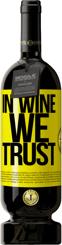 49,95 € 免费送货 | 红酒 高级版 MBS® 预订 in wine we trust 黄色标签. 可自定义的标签 预订 12 个月 收成 2014 Tempranillo